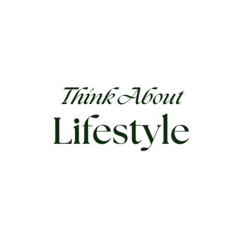 Think About Lifestyle